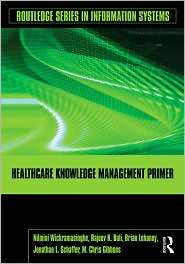 Healthcare Knowledge Management Primer, (0415994438), Nilmini 