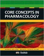 Core Concepts in Pharmacology, (0131714732), Norman Holland, Textbooks 