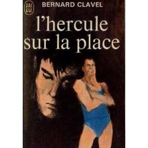  LHercule sur la place Clavel Bernard Books