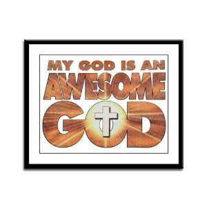    Framed Panel Print My God Is An Awesome God: Everything Else