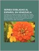 Series Dobladas Al Espa Ol En Venezuela: Fullmetal Alchemist, Slayers 