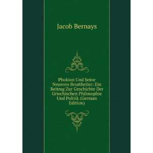   Philosophie Und Politik (German Edition): Jacob Bernays: Books