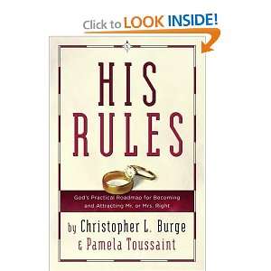  His Rules: Gods Practical Road Map for Becoming and 