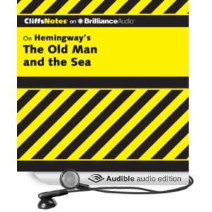 The Old Man and the Sea CliffsNotes [Unabridged] [Audible Audio 