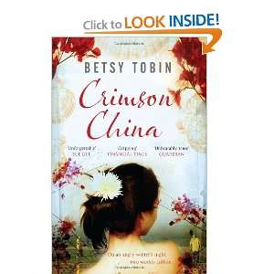  Crimson China [Paperback] Betsy Tobin Books