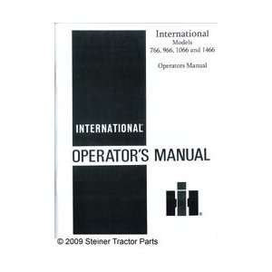  OPERATORS MANUAL IH 766, 966, 1066, 1466 Automotive