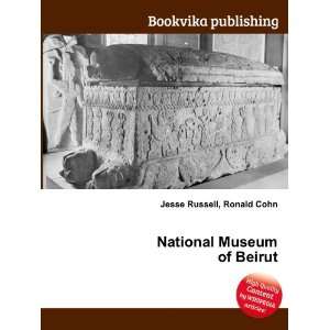   National Museum of Beirut Ronald Cohn Jesse Russell Books