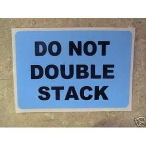  500 2x3 DO NOT DOUBLE STACK Pallet Shipping Labels Office 