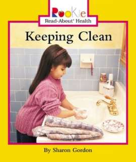   Keeping Clean (Rookie Read About Health Series) by 