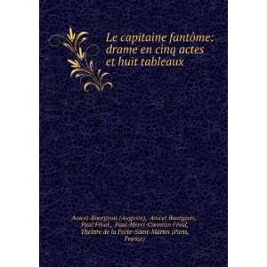   Porte Saint Martin (Paris, France) Anicet Bourgeois (Auguste): Books