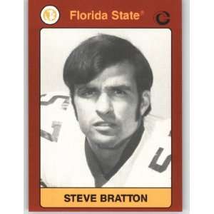   Steve Bratton   FSU Seminoles  Shipped in Top Load