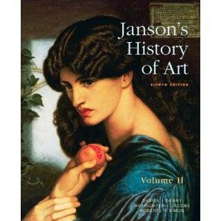 Jansons History of Art: The Western Tradition, Volume II (8th Edition 
