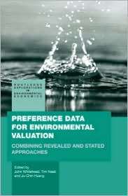 Preference Data for Environmental Valuation Combining Revealed and 