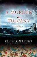 Murder in Tuscany Christobel Kent