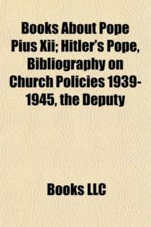   Church Policies 1939 1945, the Deputy by Books LLC, General Books LLC