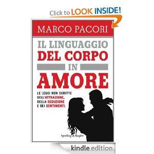 Il linguaggio del corpo in amore (I grilli) (Italian Edition) Marco 
