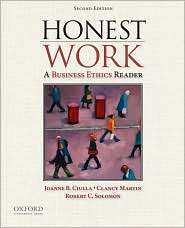 Honest Work A Business Ethics Reader, (019538315X), Joanne B. Ciulla 