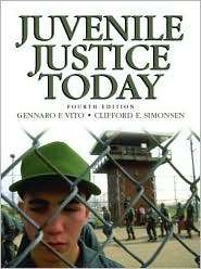 Juvenile Justice Today, (0130119938), Gennaro F. Vito, Textbooks 