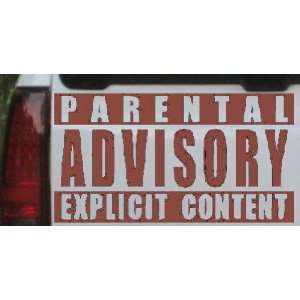 Brown 20in X 10.7in    Parental Advisory Funny Car Window Wall Laptop 