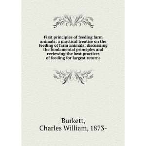   of feeding for largest returns: Charles William, 1873  Burkett: Books