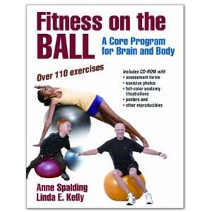 Fitness on the Ball, A Core Program for Brain & Body   Educational 