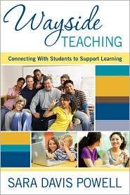 Wayside Teaching Connecting with Students to Support Learning 