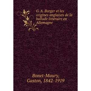   litteÌraire en Allemagne Gaston, 1842 1919 Bonet Maury Books