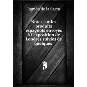 Notes sur les produits espagnols envoyÃ©s Ã  lexposition de 