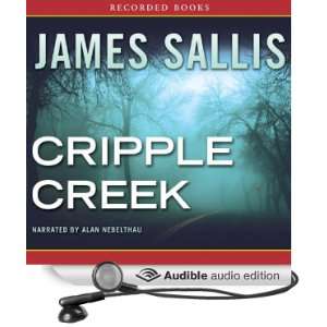Cripple Creek [Unabridged] [Audible Audio Edition]