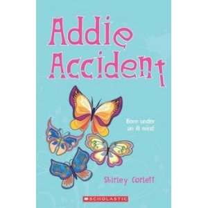  Addie Accident SHIRLEY CORLETT Books