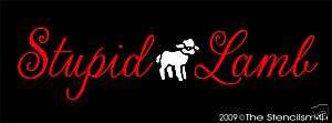 675 STENCIL for sign Stupid Lamb Twilight edward bella  