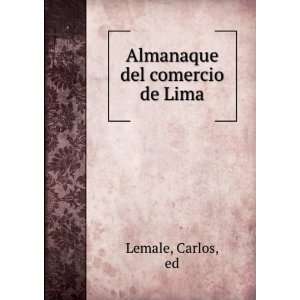  Almanaque del comercio de Lima Carlos, ed Lemale Books