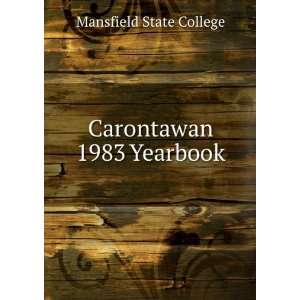  Carontawan 1983 Yearbook Mansfield State College Books