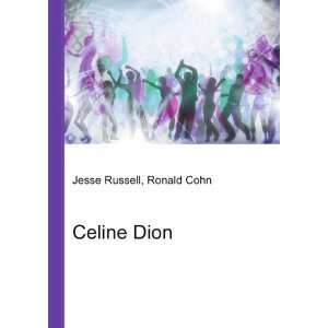  Celine Dion Ronald Cohn Jesse Russell Books