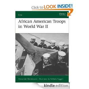African American Troops WWII (Elite) Alexander Bielakowski, Raffaele 