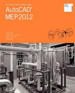   Mastering Autodesk Revit MEP 2012 by Don Bokmiller 