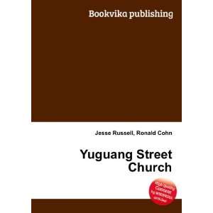  Yuguang Street Church Ronald Cohn Jesse Russell Books