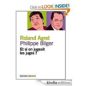   French Edition) eBook Roland Agret, Philippe Bilger Kindle Store