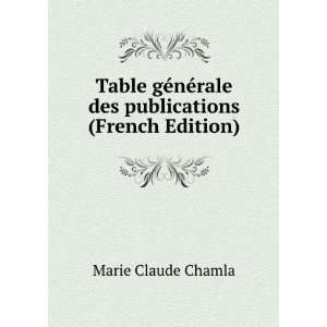   ©rale des publications (French Edition) Marie Claude Chamla Books