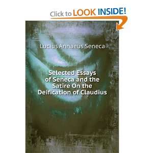   Satire On the Deification of Claudius Lucius Annaeus Seneca Books