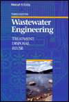 Wastewater Engineering Treatment, Disposal and Reuse, (0070416907 