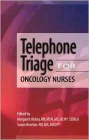 Telephone Triage for Oncology Nurses, (1890504475), Margaret, Ed 