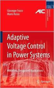 Adaptive Voltage Control in Power Systems Modeling, Design and 