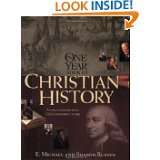 The One Year Christian History (One Year Books) by E. Michael Rusten 