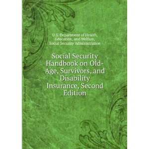   Disability Insurance, Second Edition Education, and Welfare, Social