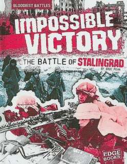    The Battle of Stalingrad by Eric Fein, Capstone Press  Hardcover