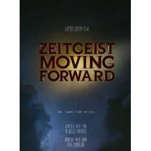  Zeitgeist Moving Forward Poster Movie UK 27 x 40 Inches 