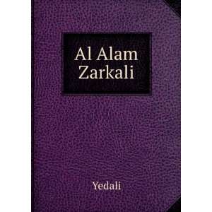  Al Alam Zarkali Yedali Books