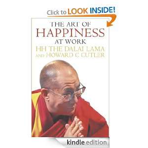   Art of Happiness At Work HH The Dalai Lama  Kindle Store