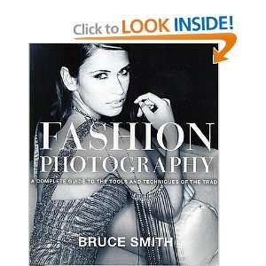 com Fashion Photography A Complete Guide to the Tools and Techniques 